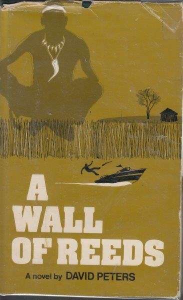 A Wall of Reeds - Peters, David