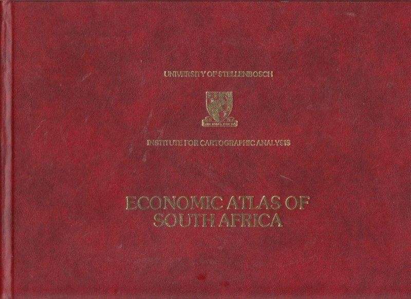 Economic Atlas of South Africa - Zietsman, H. L. & van der Merwe, I. J.