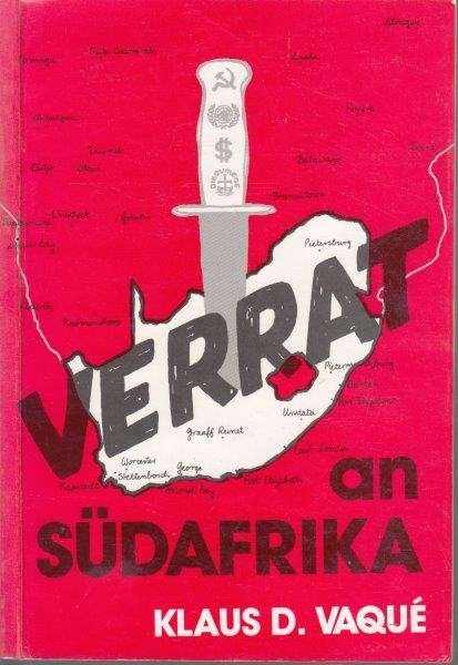 Verrat An Sudafrika - Vaque, Klaus D.