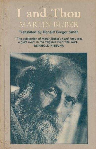 I and Thou - Buber, Martin