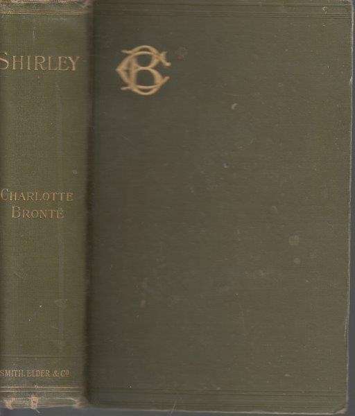 The Life and Works of Charlotte Bronte and her Sisters - Vol II. Shirley