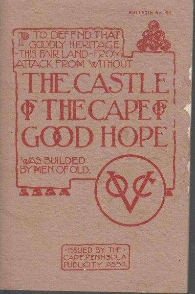 The Castle Of The Cape Of Good Hope (Bulletin No. 61) - No Author Attributed