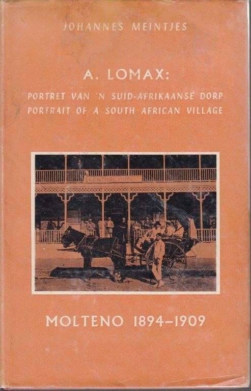 A Lomax: Portrait of a South African Village - Meintjes, Johannes