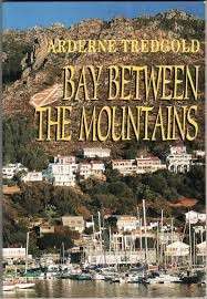 Bay Between the Mountains - Tredgold, Arderne