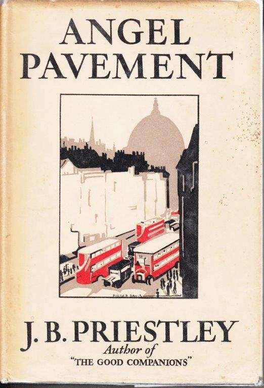 Angel Pavement (Hardcover First Edition) - Priestley, J. B.