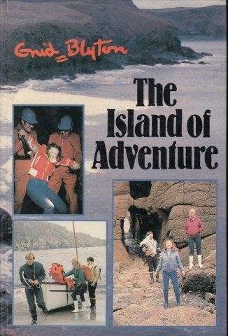 The Island Of Adventure - Blyton, Enid