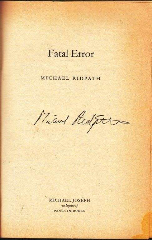 Fatal Error (Signed Copy) - Ridpath, Michael