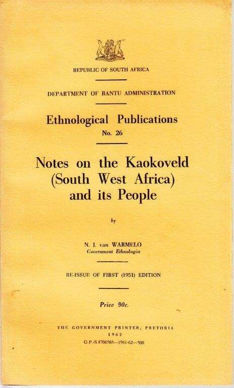 Notes on the Kaokoveld (South West Africa) and its People - van Warmelo, N. J.