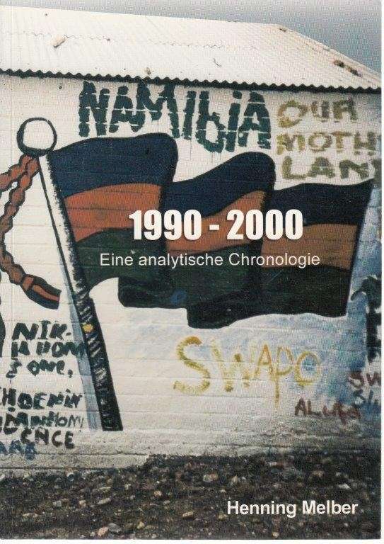 Namibia 1990-2000 - Licht Und Schatten Einer Jungen Demokratie - Melber, Henning
