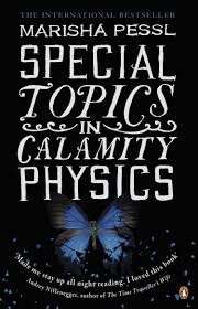 Special Topics In Calamity Physics - Pessl, Marisha