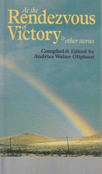 At The Rendezvous Of Victory And Other Stories - Oliphant, Andries Walter
