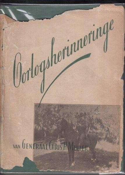 Oorlogsherinneringe - Muller, Generaal Chris H.
