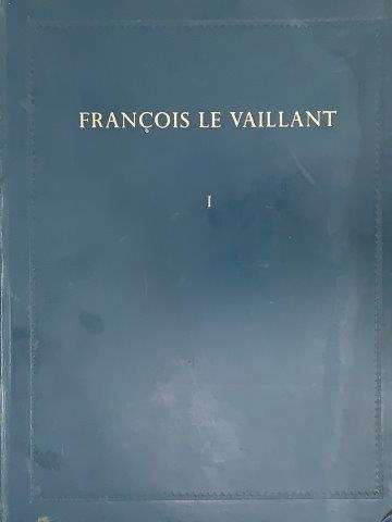 Francois Le Vaillant - Traveller in South Africa, 2 Vols (deluxe leatherbound limited edition)