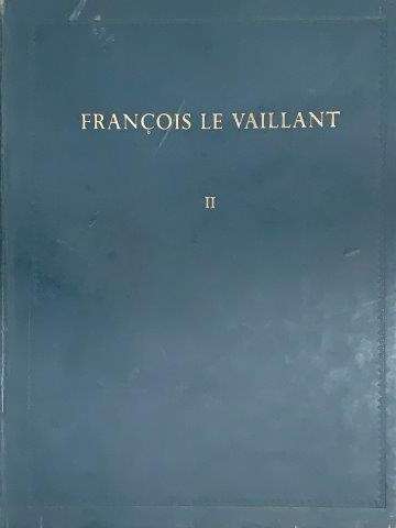 Francois Le Vaillant - Traveller in South Africa, 2 Vols (deluxe leatherbound limited edition)