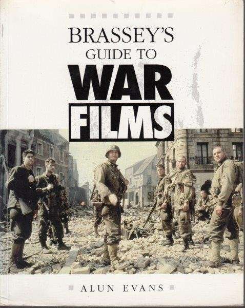 Brassey's Guide To War Films - Evans, Alun