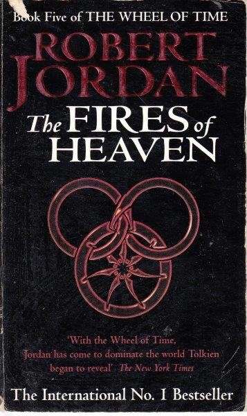 The Wheel Of Time (Book 5) The Fires Of Heaven - Jordan, Robert