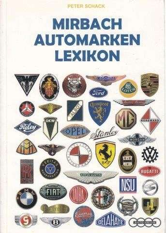 Mirbach Automarken Lexikon - Schack, Peter