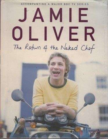 The Return Of The Naked Chef (Hardcover) - Oliver, Jamie
