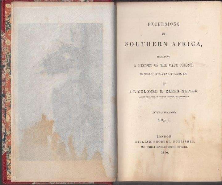 Excursions in Southern Africa 2 Vols - Napier, Lt-Clonel E. Elers