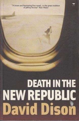 Death In The New Republic - Dison, David