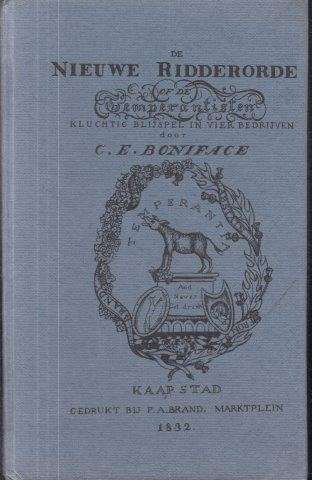 De Nieuwe Ridderorde - Boniface, C. E.