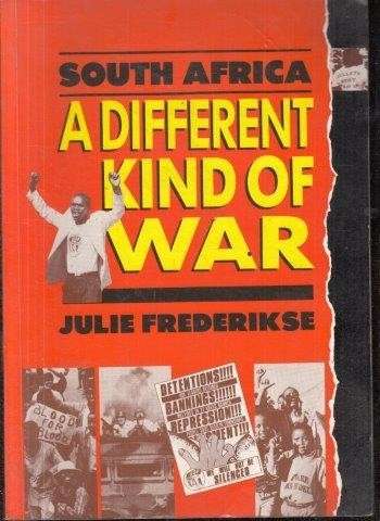 A Different Kind of War - Frederickse, Julie