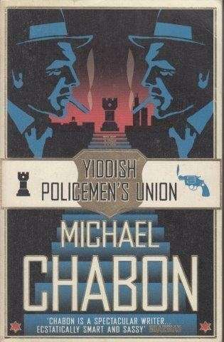 The Yiddish Policemen's Union - Chabon, Michael
