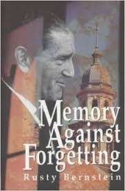 Memory Against Forgetting - Memoir Of A Life In South African Politics 1938-1964 - Bernstein, Rusty