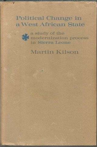 Political Change in a West African State - Kilson, Martin