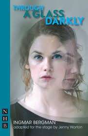 Through A Glass Darkly - Bergman, Ingmar & Worton, Jenny