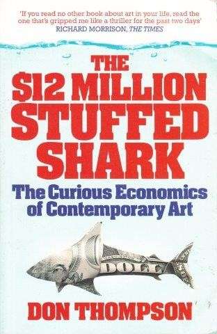 The $12 Million Stuffed Shark - Thompson, Don