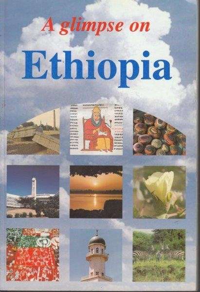 A Glimpse of Ethiopia - Aklilu, Dr. Amsalu