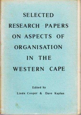Selected Research Papers on Aspects of Organisation in the Western Cape
