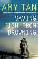 Saving Fish from Drowning - Tan, Amy