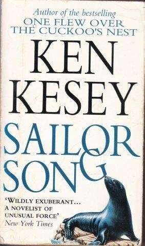 Sailor Song - Kesey, Ken
