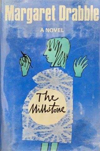 The Millstone (First Edition) - Drabble, Margaret