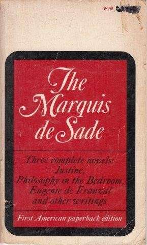 Justine/Philosophy in the Bedroom/Eugenie de Franval and Other Writings - de Sade, Marquis