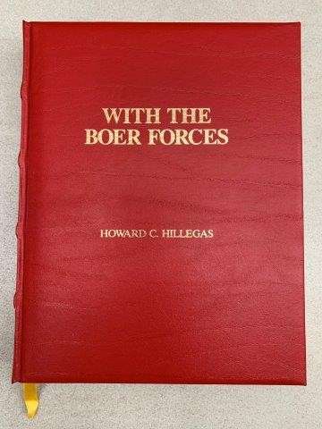 With the Boer Forces (Scripta Arcana limited edition No 855 red full leather) - Hillegas, Howard C.