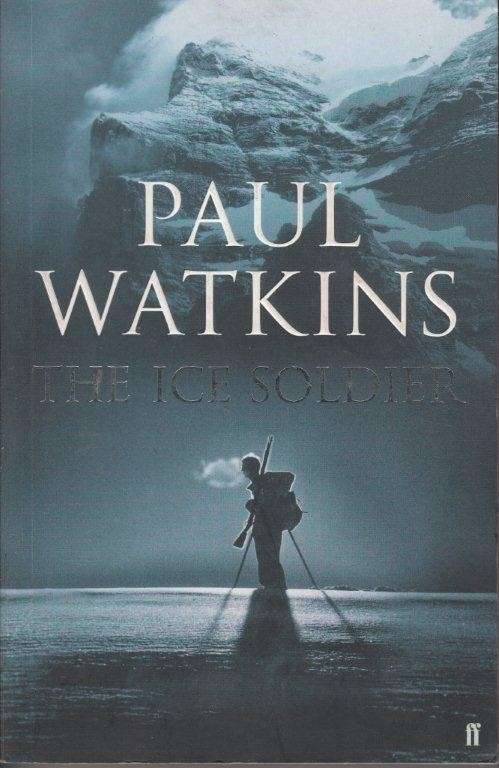 The Ice Soldier - Watkins, Paul
