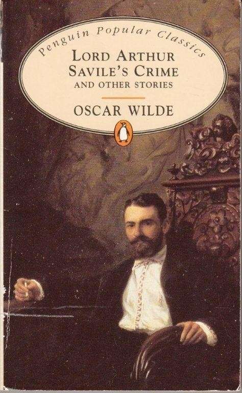 Lord Arthur Savile's Crime - Wilde, Oscar