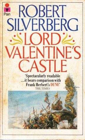 Lord Valentine's Castle - Silverberg, Robert