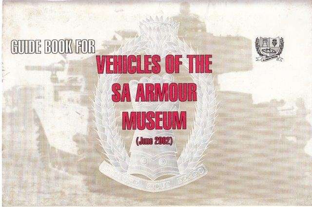 Guide Book to the Vehicles of the South Africa Armour Museum (June 2002)
