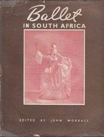 Ballet in South Africa - Worrall, John