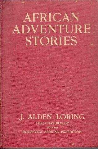 African Adventure Stories - Loring, John Alden