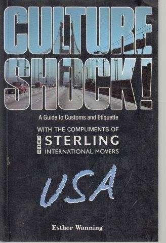 Culture Shock! USA: A Guide To Customs And Etiquette - Wenning, Esther