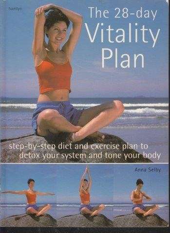The 28-Day Vitality Plan - Selby, Anna