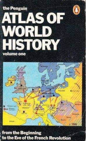 The Penguin Atlas Of World History - Vol. 1 - Kinder, Hermann & Hilgemann, Werner