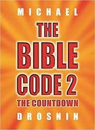 The Bible Code 2: The Countdown - Drosnin, Michael