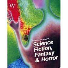 Waterstone's Guide To Science Fiction, Fantasy & Horror - Wake, Paul & Ariel & Andrews, Steve