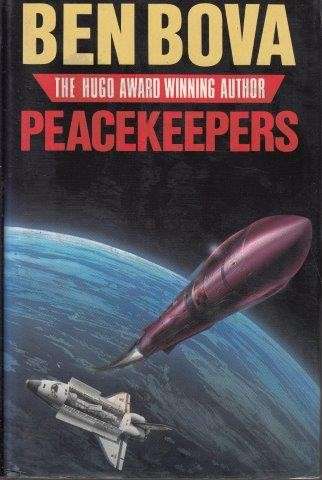Peacekeepers (First British Edition) - Bova, Ben
